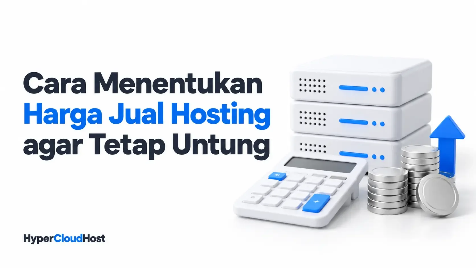 Cara Menentukan Harga Jual Hosting agar Tetap Untung